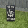 Big Slate Sign – Venom “We Are Venom”